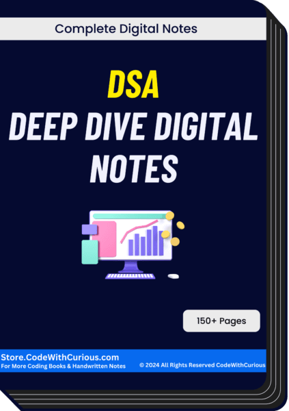DSA using C++ Deep Dive Digital Notes - CodewithCurious